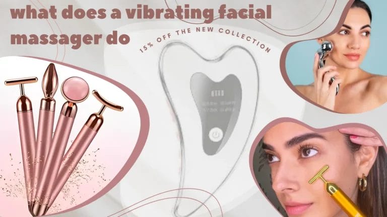 what does a vibrating facial massager do