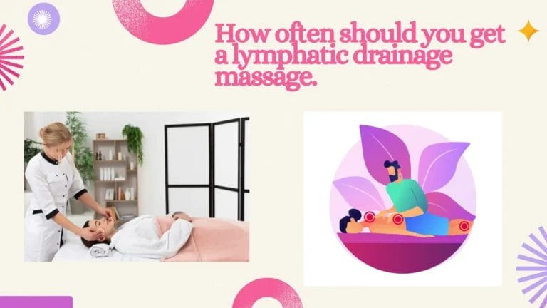 how often should you get a lymphatic drainage massage