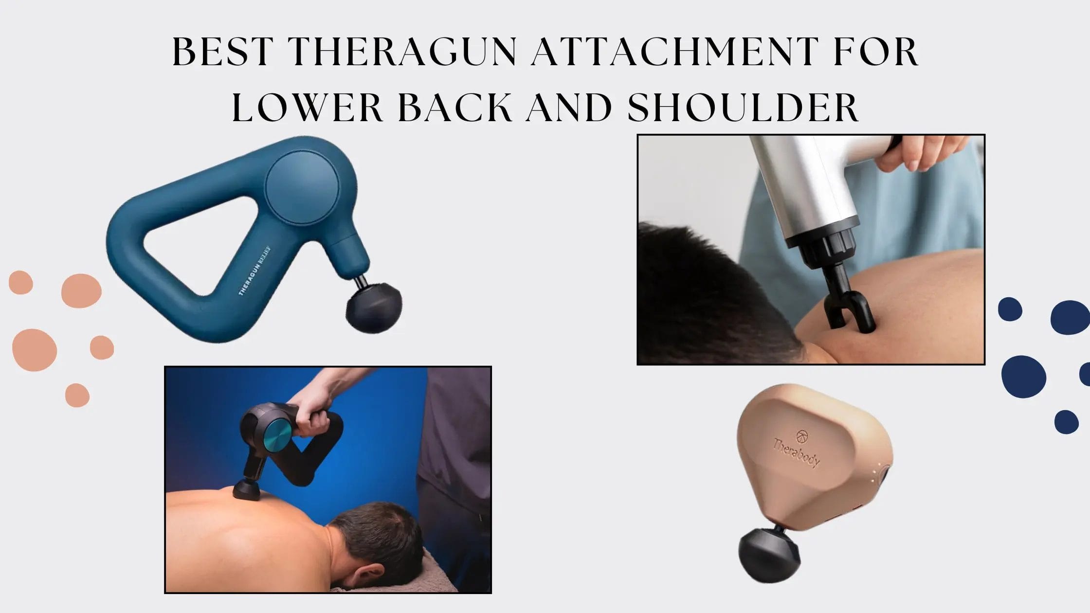 best theraGun attachment for lower back
